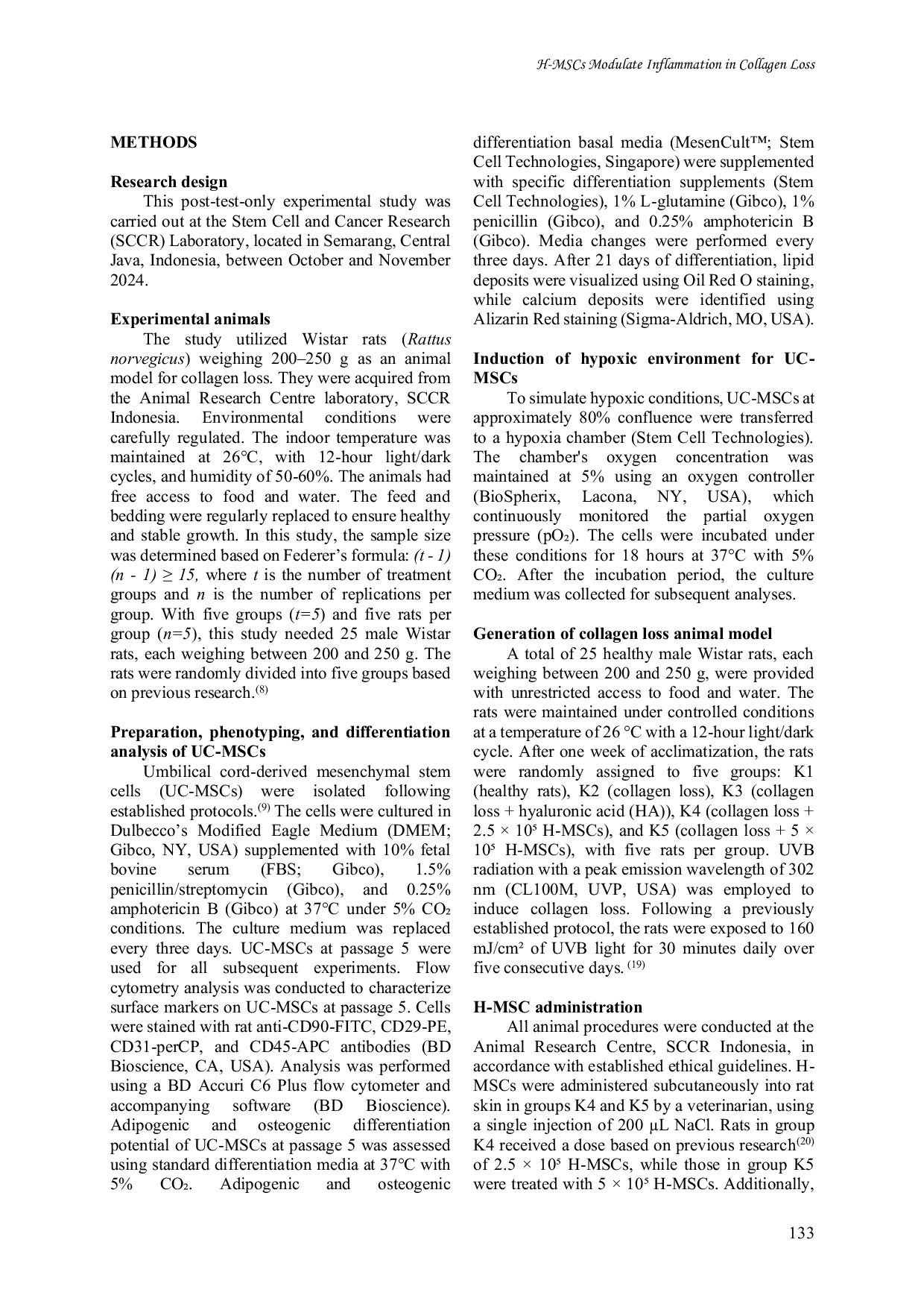 JURIS Hypoxia preconditioned mesenchymal stem cells attenuate proinflammatory cytokines in collagen loss animal model