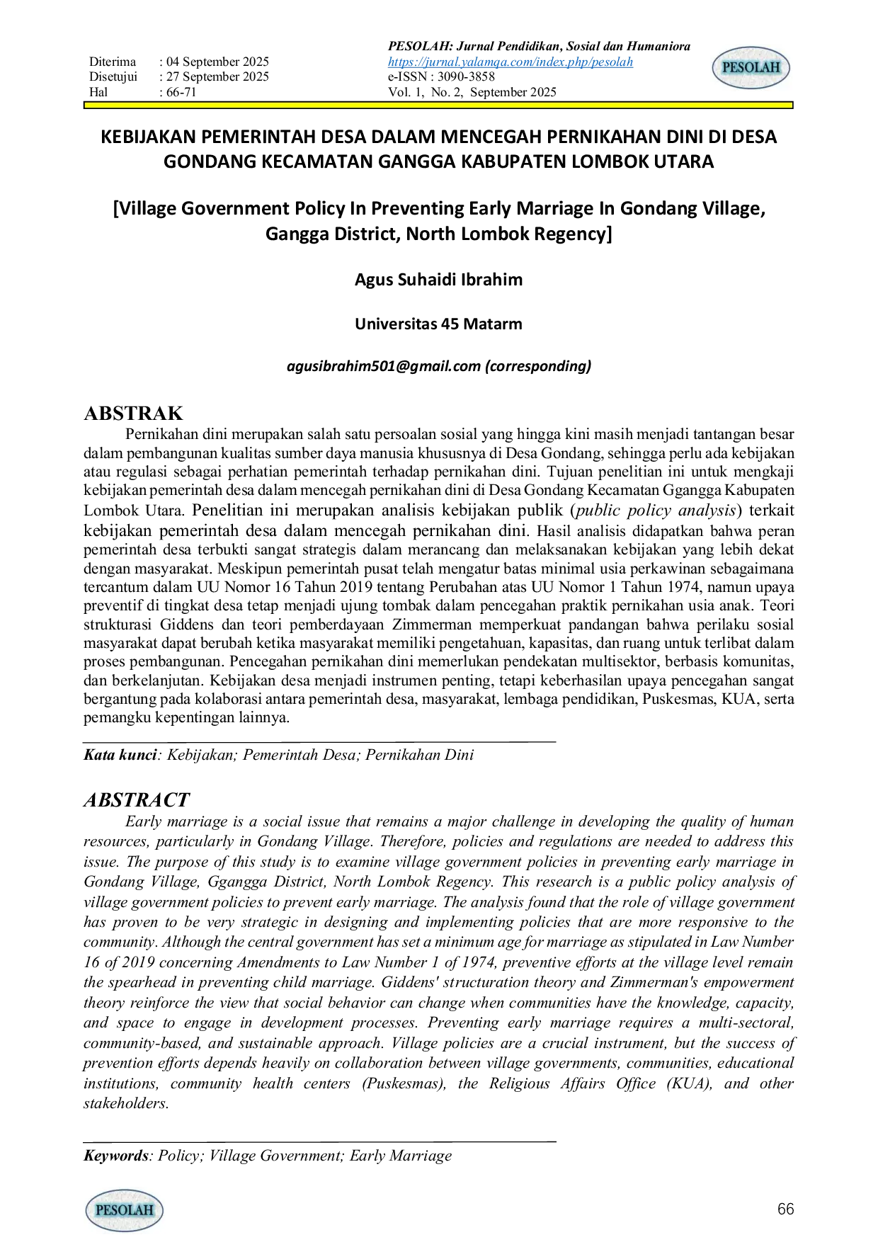 JURIS KEBIJAKAN PEMERINTAH DESA DALAM MENCEGAH PERNIKAHAN DINI DI DESA GONDANG KECAMATAN GANGGA KABUPATEN LOMBOK UTARA Village Government Policy In Preventing Early Marriage In Gondang Village Gangga Dist