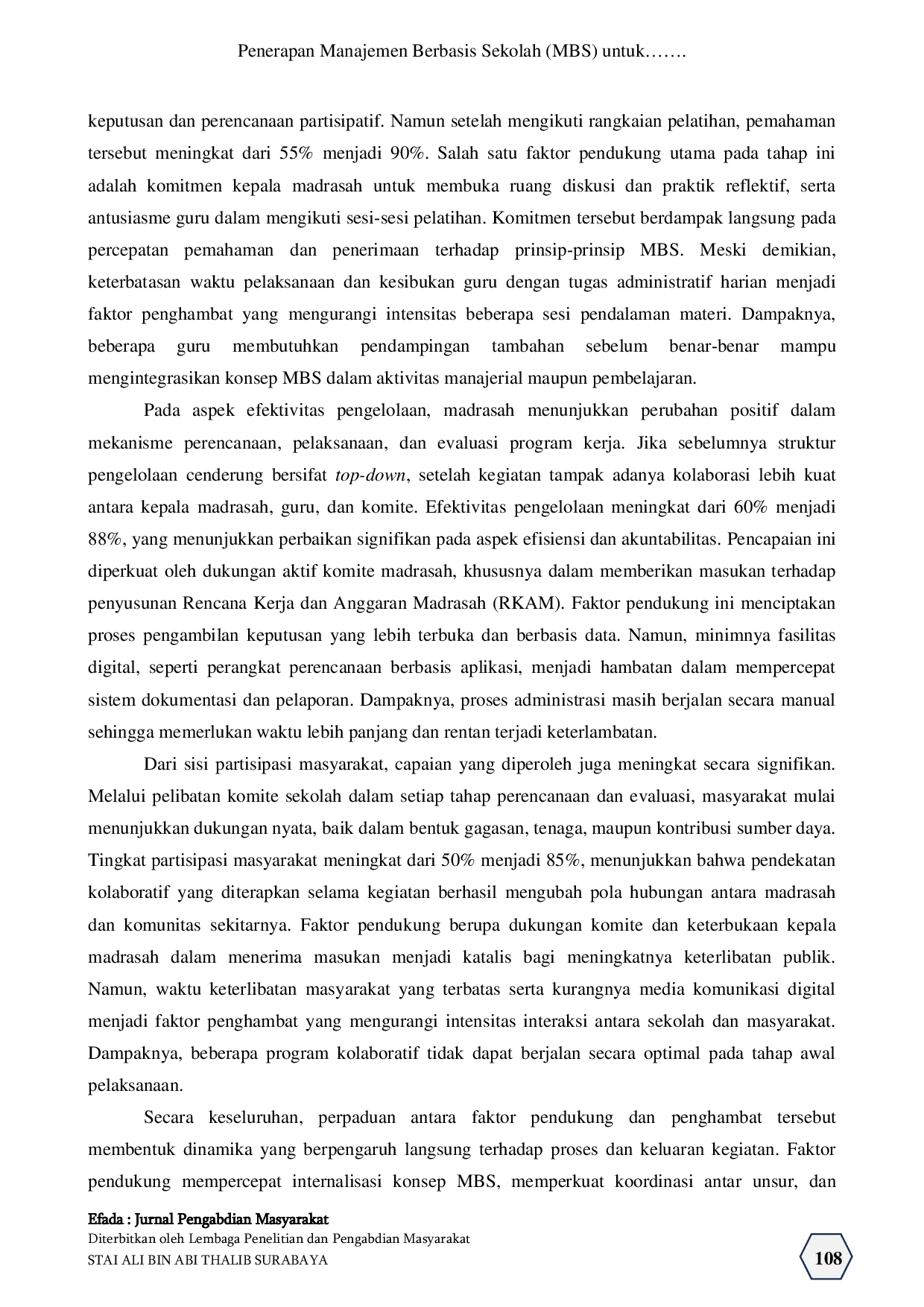 JURIS Optimalisasi Tata Kelola Madrasah melalui Manajemen Berbasis Sekolah MBS di MTs Riyadussolihin Al Islamy Semarang