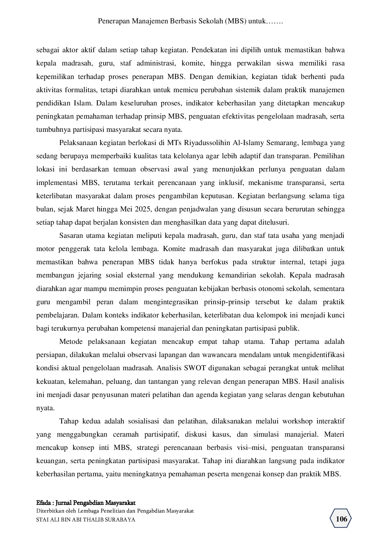 JURIS Optimalisasi Tata Kelola Madrasah melalui Manajemen Berbasis Sekolah MBS di MTs Riyadussolihin Al Islamy Semarang