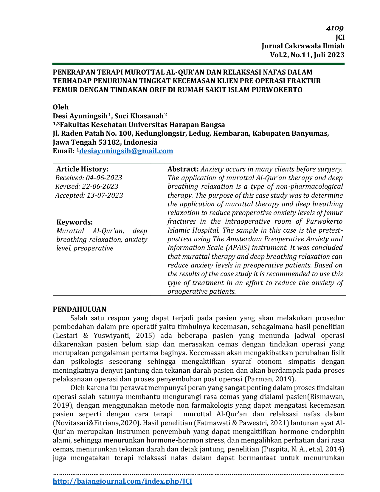 JURIS Penerapan Terapi Murattal Al Qur an Dan Relaksasi Nafas Dalam Terhadap Penurunan Tingkat Kecemasan Klien Pre Operasi Fraktur Femur Dengan Tindakan Orif Di Rumah Sakit Islam Purwokerto