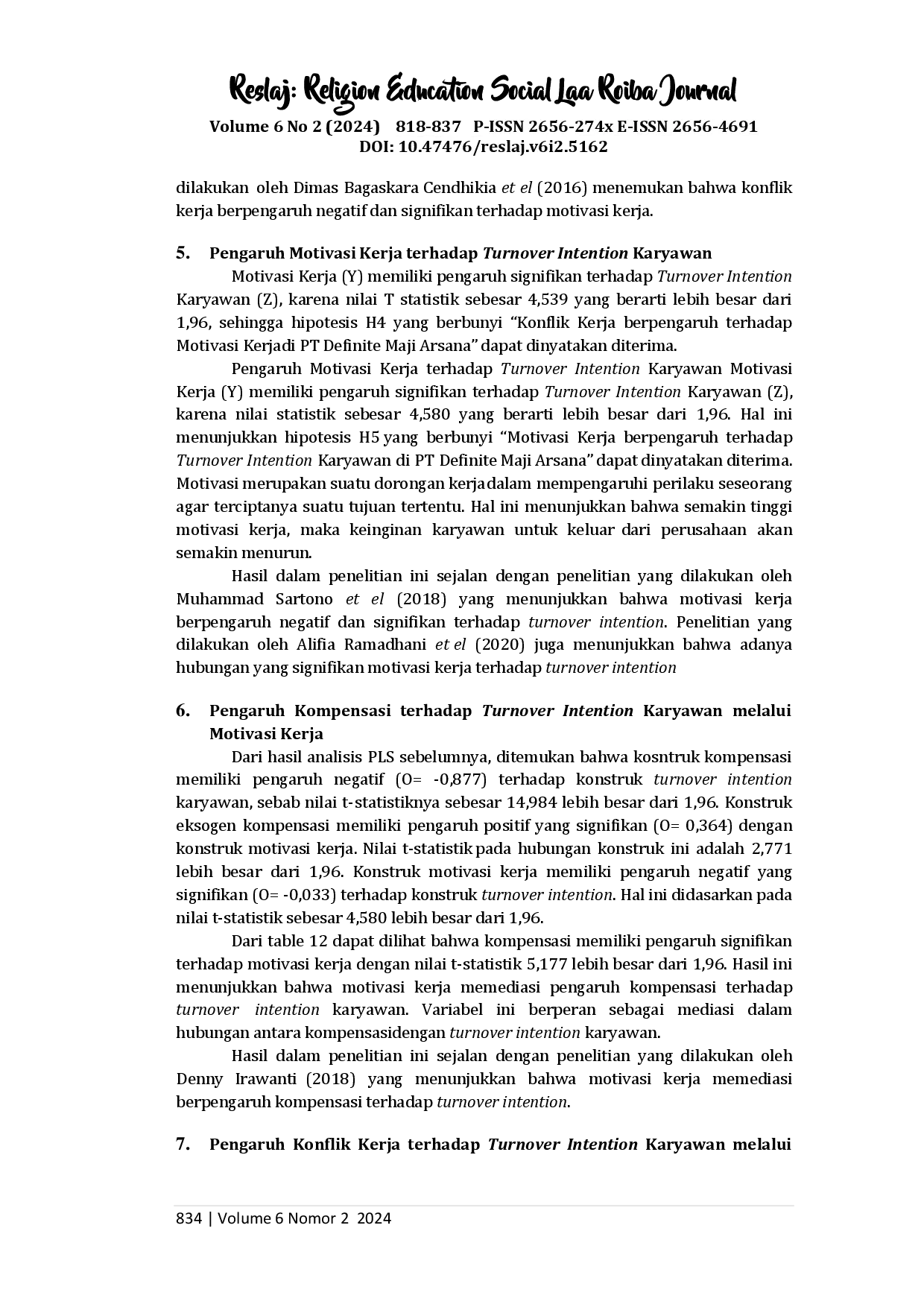 juris Pengaruh Kompensasi dan Konflik Kerja terhadap Turnover Intention Karyawan dengan Motivasi Kerja sebagai Variabel Intervening di PT Definite Maji Arsana Jakarta
