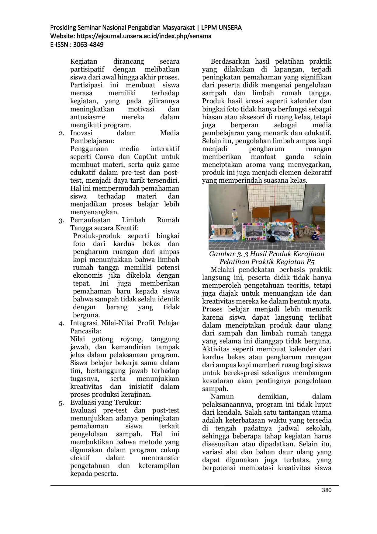 JURIS Pengolahan Sampah Dan Limbah Rumah Tangga Menjadi Kerajinan Bernilai Ekonomis Di Smpn 8 Kota Cilegon