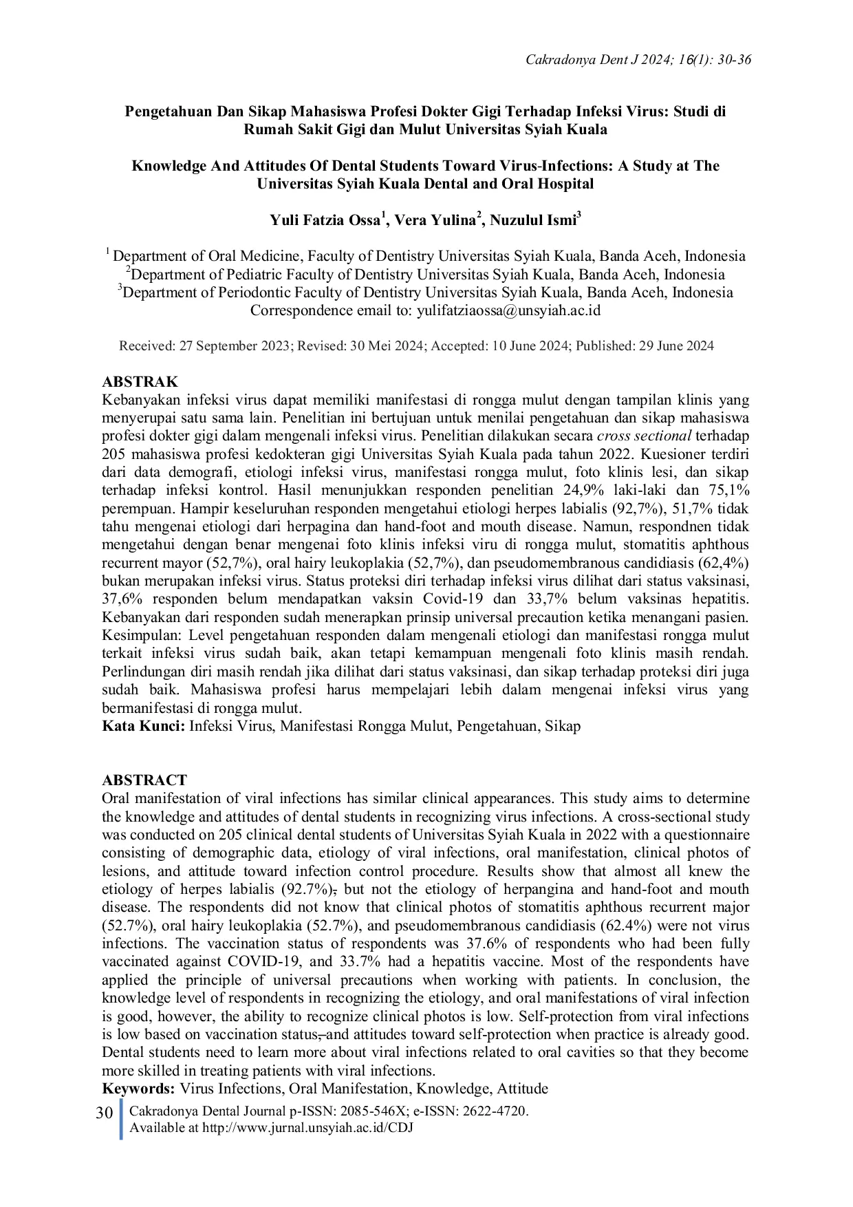 JURIS Knowledge And Attitudes Of Dental Students Toward Virus Infections A Study at The Universitas Syiah Kuala Dental and Oral Hospital