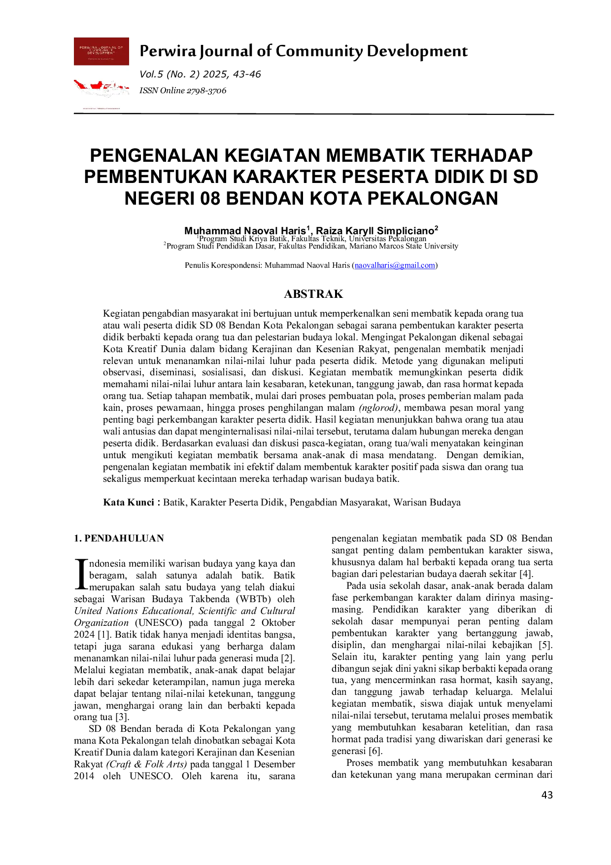 JURIS Pengenalan Kegiatan Membatik Terhadap Pembentukan Karakter Peserta Didik Di Sd Negeri 08 Bendan Kota Pekalongan