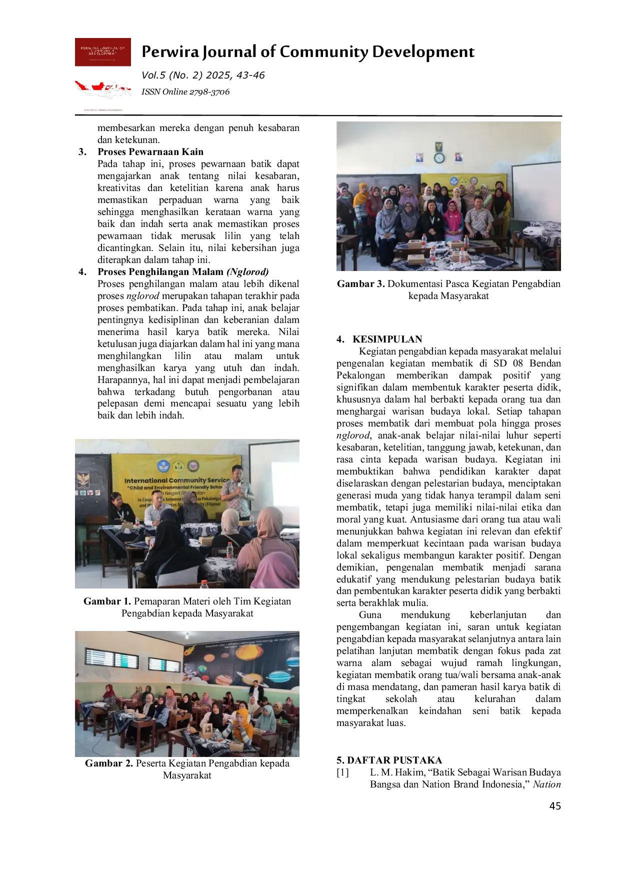 JURIS Pengenalan Kegiatan Membatik Terhadap Pembentukan Karakter Peserta Didik Di Sd Negeri 08 Bendan Kota Pekalongan