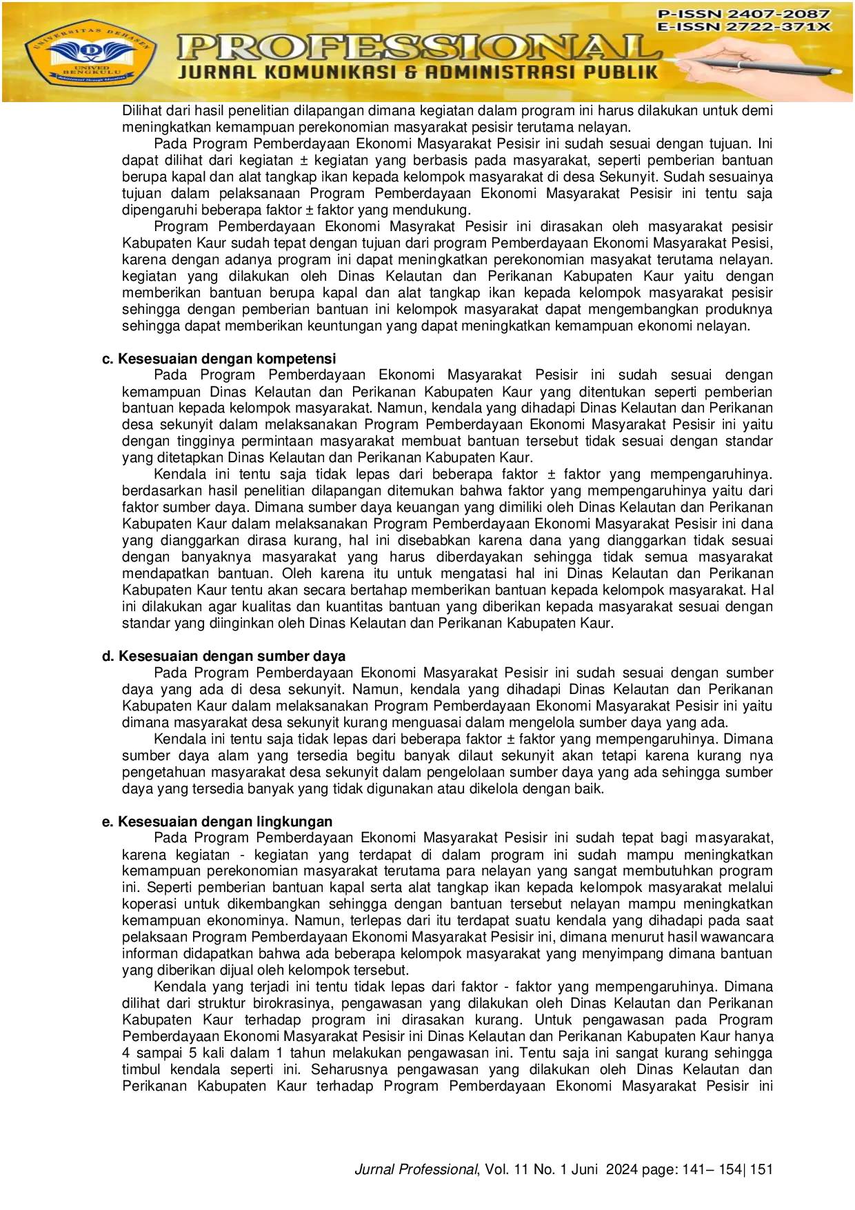 JURIS Evaluasi Program Pemberdayaan Ekonomi Masyarakat Pesisir Dalam Meningkatkan Kesejahteraan Nelayan Studi Kasus Desa Sekunyit Kecamatan Kaur Selatan Kabupaten Kaur