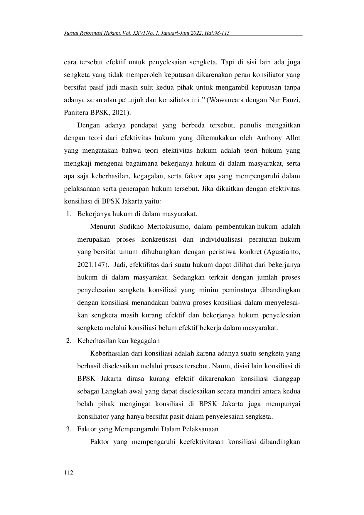 juris Efektivitas Penyelesaian Sengketa Oleh Badan Penyelesaian Sengketa Konsumen BPSK Jakarta Melalui Proses Konsiliasi Dispute Settlement Effectiveness By The Jakarta Consumer Dispute Settlement Agenc