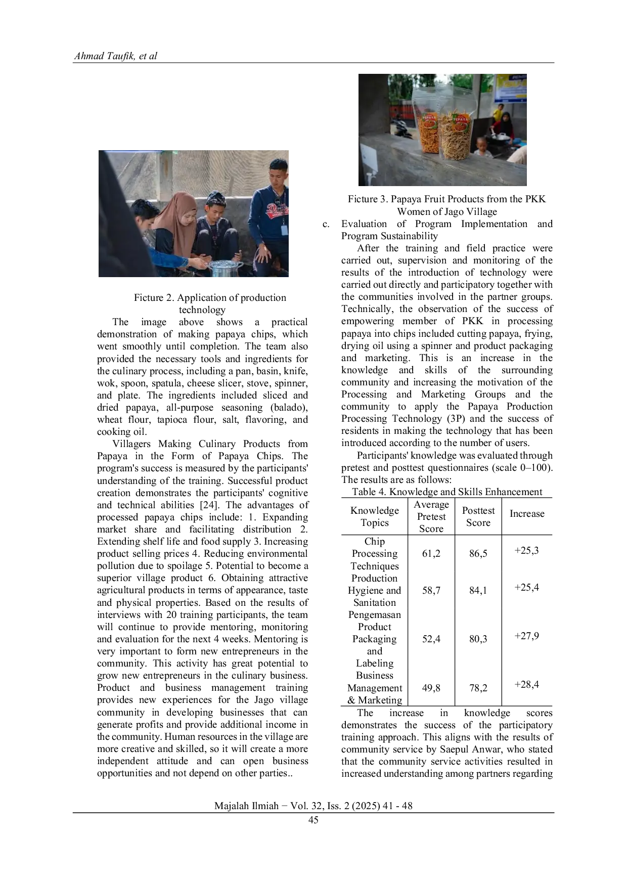 JURIS Empowering Member of PKK Through Assistance in Increasing Productivity of Papaya Chips Business