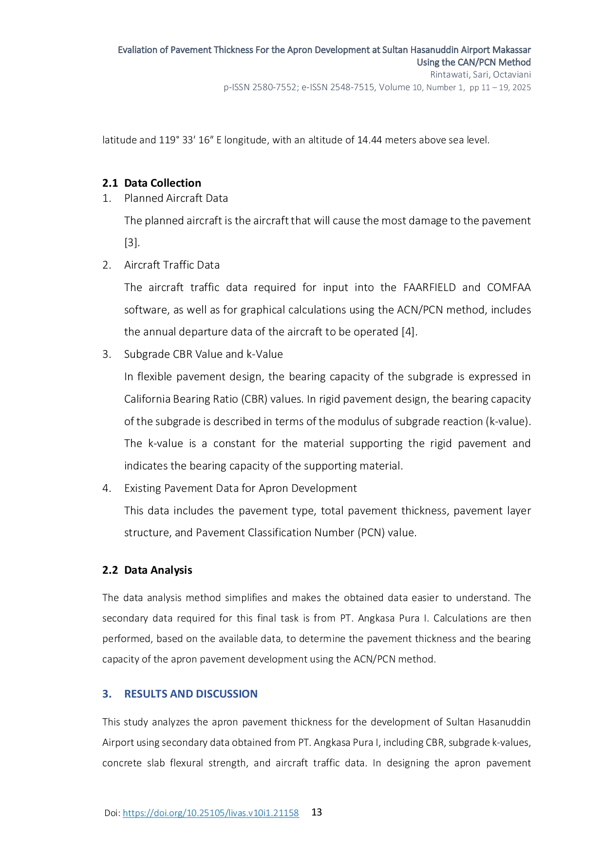 JURIS Evaluasi Ketebalan Perkerasan Untuk Pengembangan Apron di Bandar Udara Sultan Hasanuddin Makassar Menggunakan Metode CAN PCN
