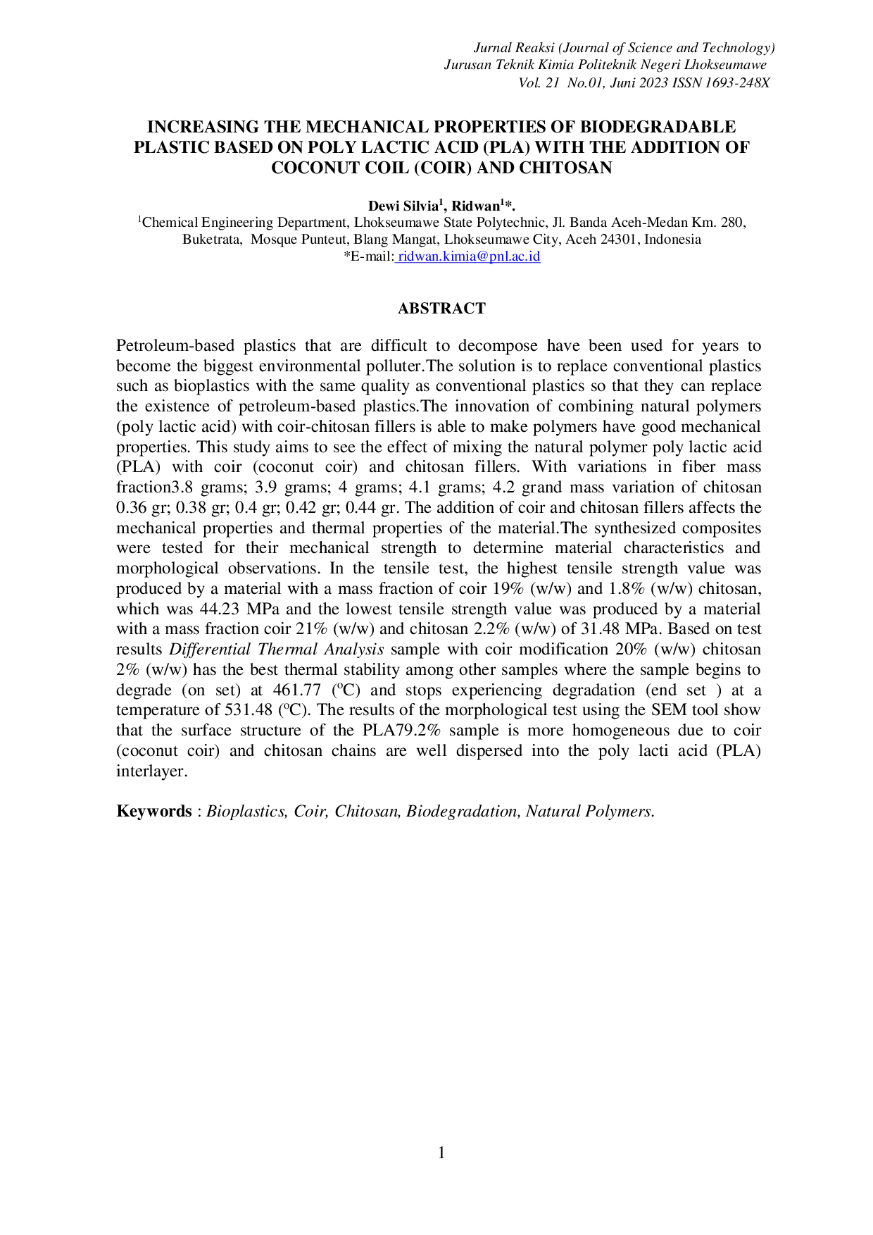 JURIS Increasing The Mechanical Properties Of Biodegradable Plastic Based On Poly Lactic Acid PLA With The Addition Of Coconut Coil Coir And Chitosan