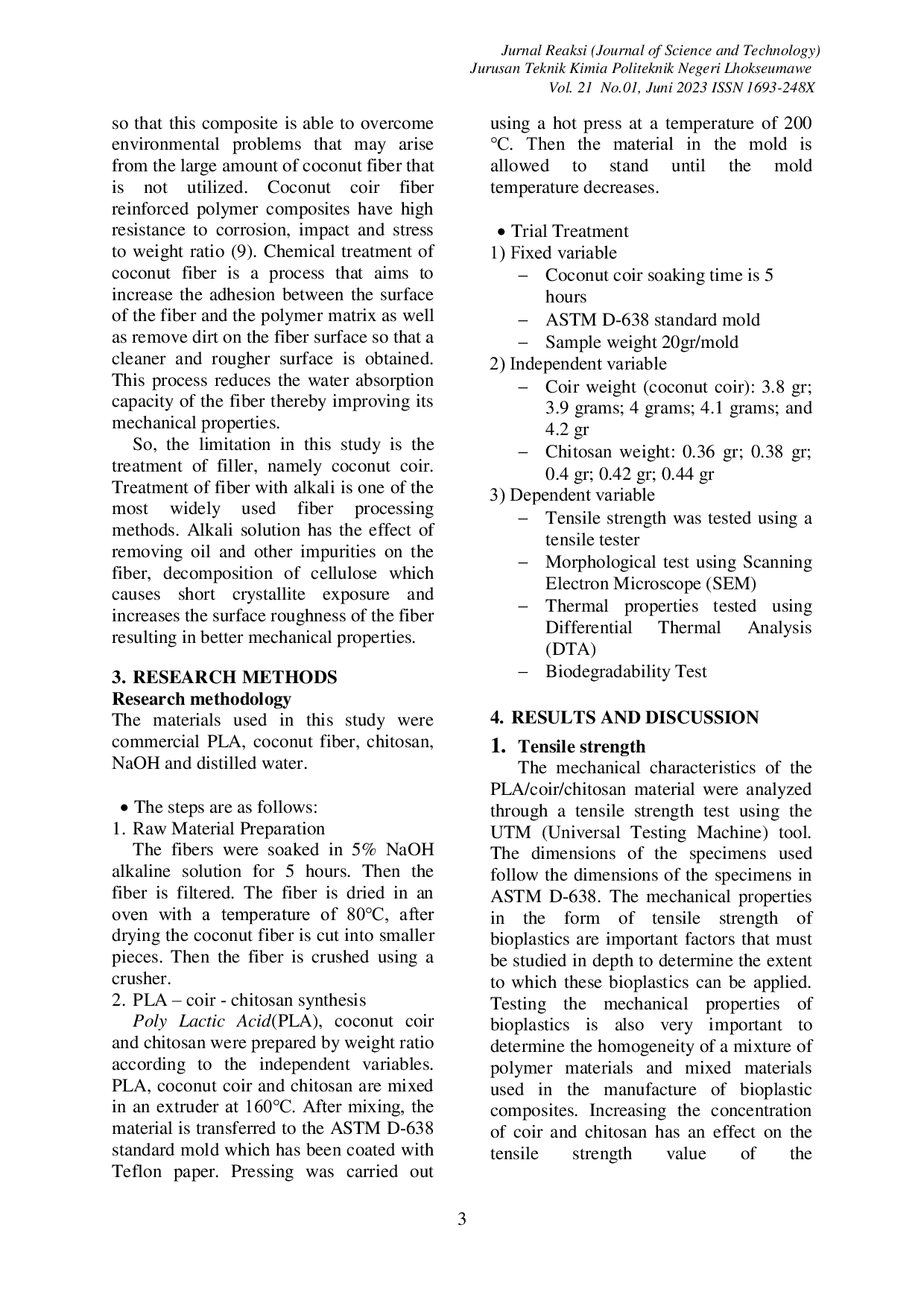 JURIS Increasing The Mechanical Properties Of Biodegradable Plastic Based On Poly Lactic Acid PLA With The Addition Of Coconut Coil Coir And Chitosan