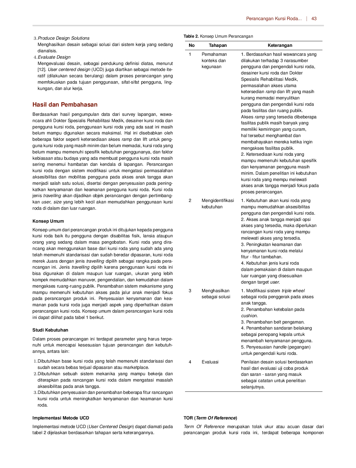 JURIS Perancangan Kursi Roda untuk Memudahkan Aksesibilitas dan Mobilitas Pengguna