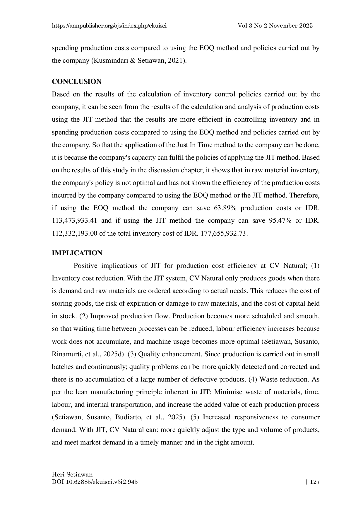 JURIS Just In Time JIT Based Manufacturing Innovation for Production Cost Efficiency Empirical Analysis at CV Natural