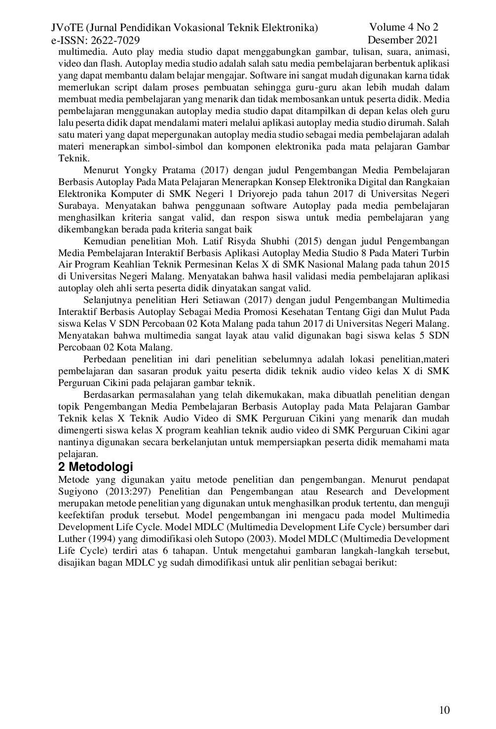 JURIS Pengembangan Media Pembelajaran Berbasis Autoplay Pada Mata Pelajaran Gambar Teknik Kelas X Teknik Audio Video di SMK Perguruan Cikini