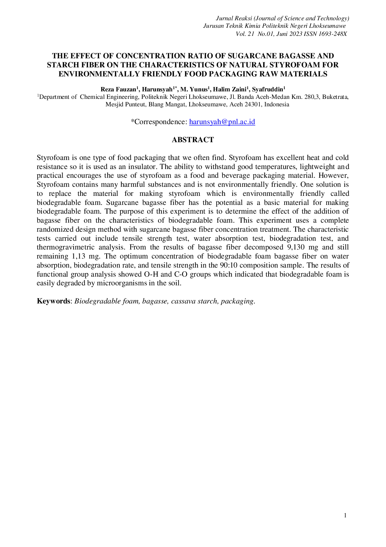 JURIS The Effect Of Concentration Ratio Of Sugarcane Bagasse And Starch Fiber On The Characteristics Of Natural Styrofoam For Environmentally Friendly Food Packaging Raw Materials