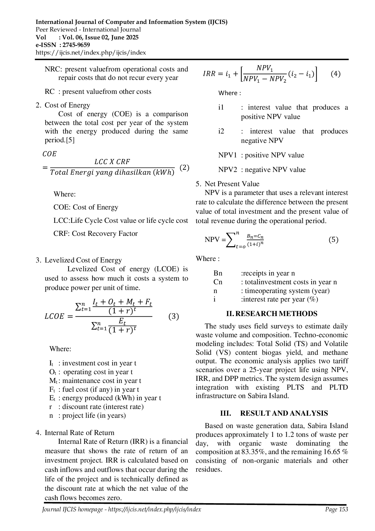 JURIS Techno Economic Feasibility Analysis of a Small Scale Waste to Energy Power Plant as a Supporting Electricity Source A Case Study on Sabira Island