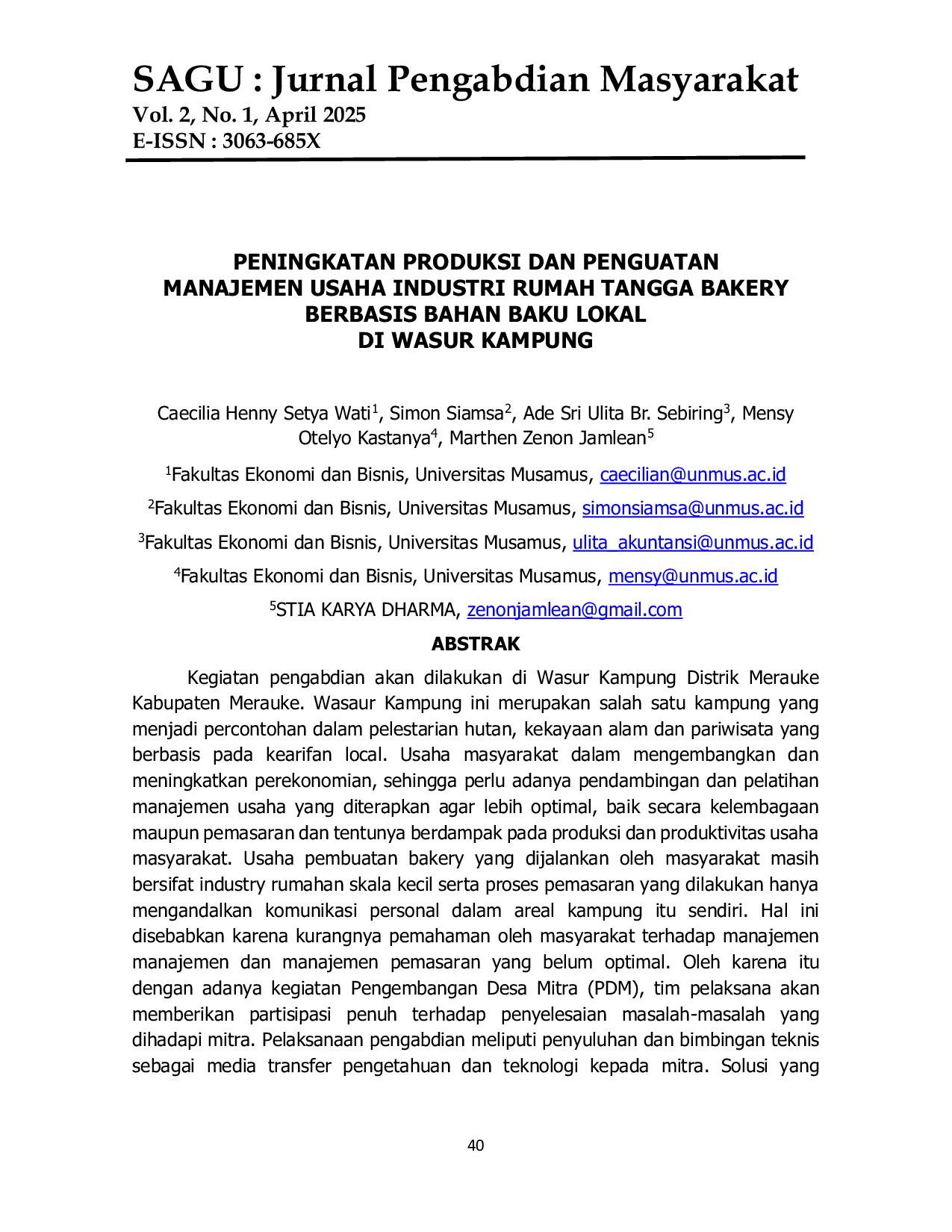 JURIS Peningkatan Produksi dan Penguatan Manajemen Usaha Industri Rumah Tangga Bakery Berbasis Bahan Baku Lokal Di Wasur Kampung