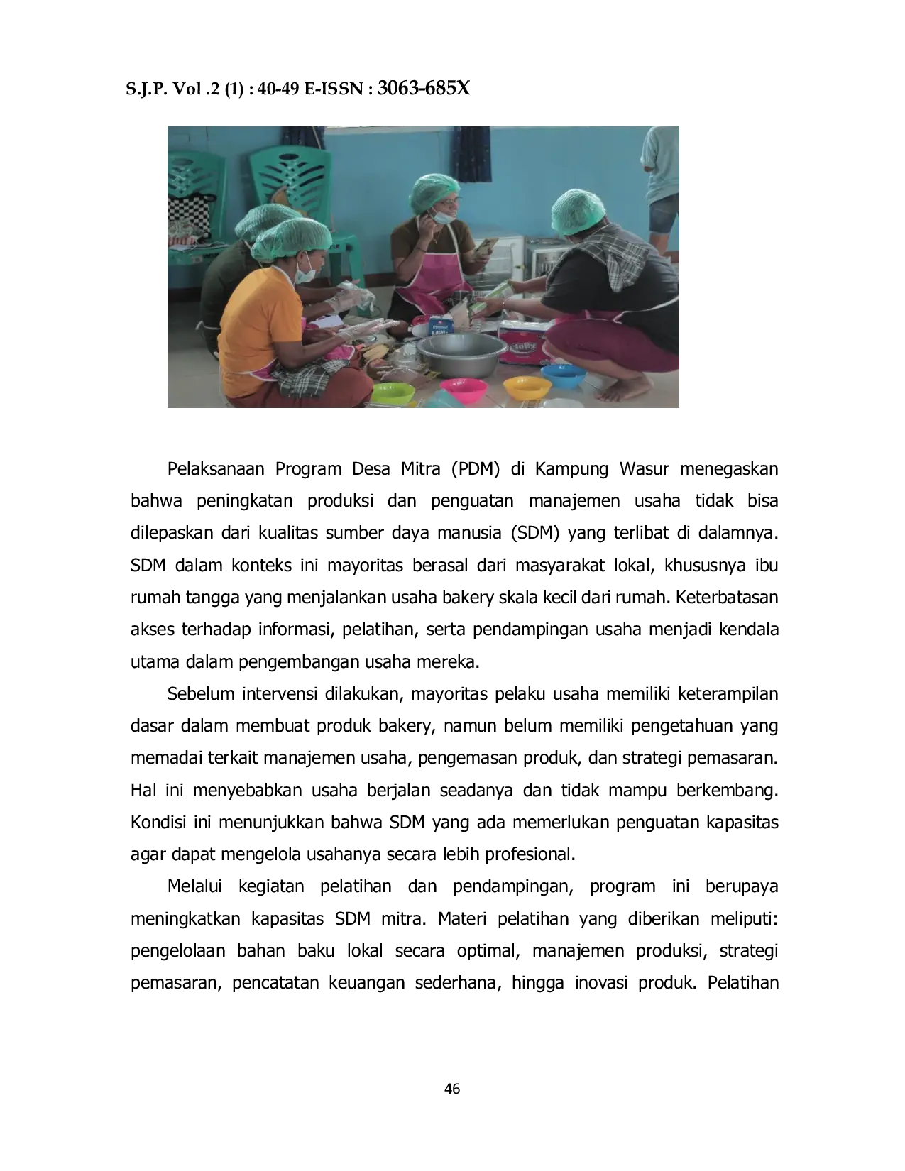 JURIS Peningkatan Produksi dan Penguatan Manajemen Usaha Industri Rumah Tangga Bakery Berbasis Bahan Baku Lokal Di Wasur Kampung