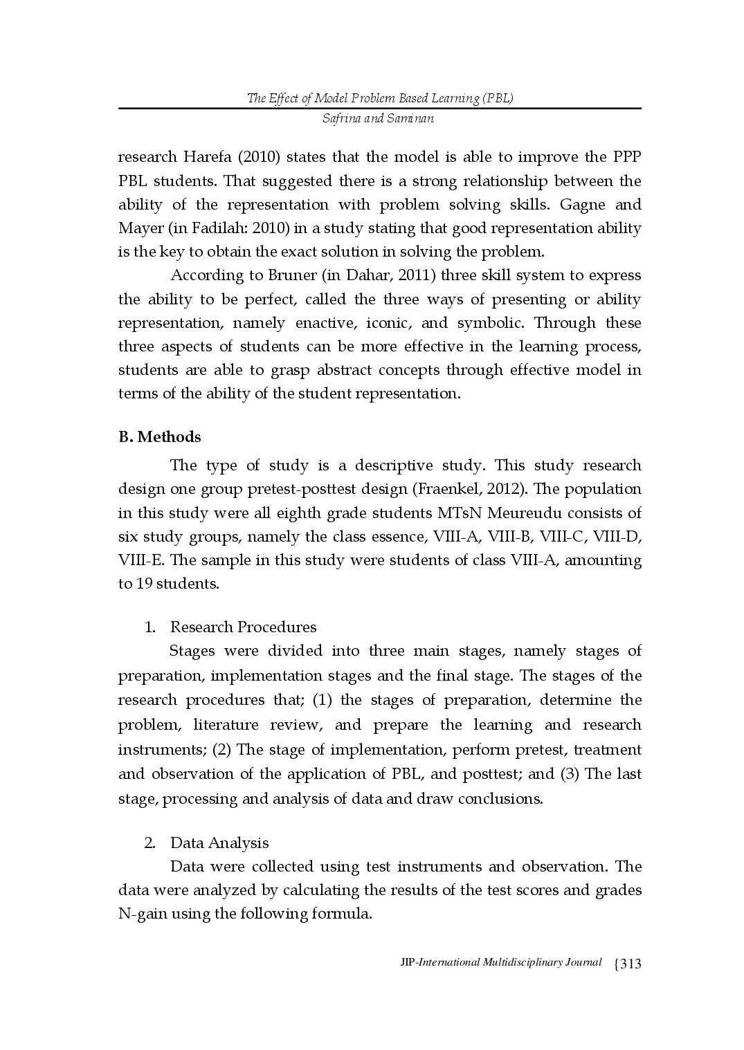 juris THE EFFECT OF MODEL PROBLEM BASED LEARNING PBL Case Study at Class VIII MTsN Meureudu