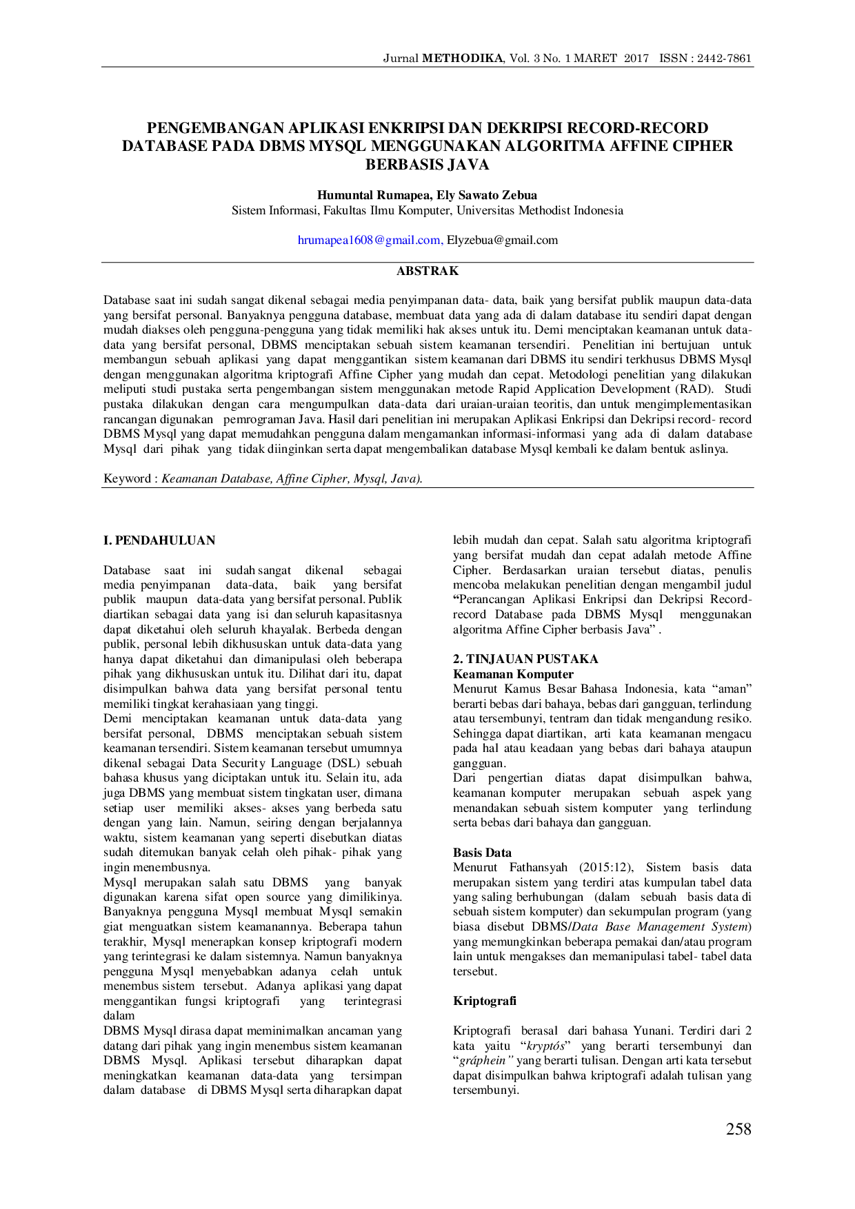 JURIS Pengembangan Aplikasi Enkripsi dan Dekripsi Record Record Database pada DBMS MySQL Menggunakan Algoritma Affine Cipher Berbasis Java