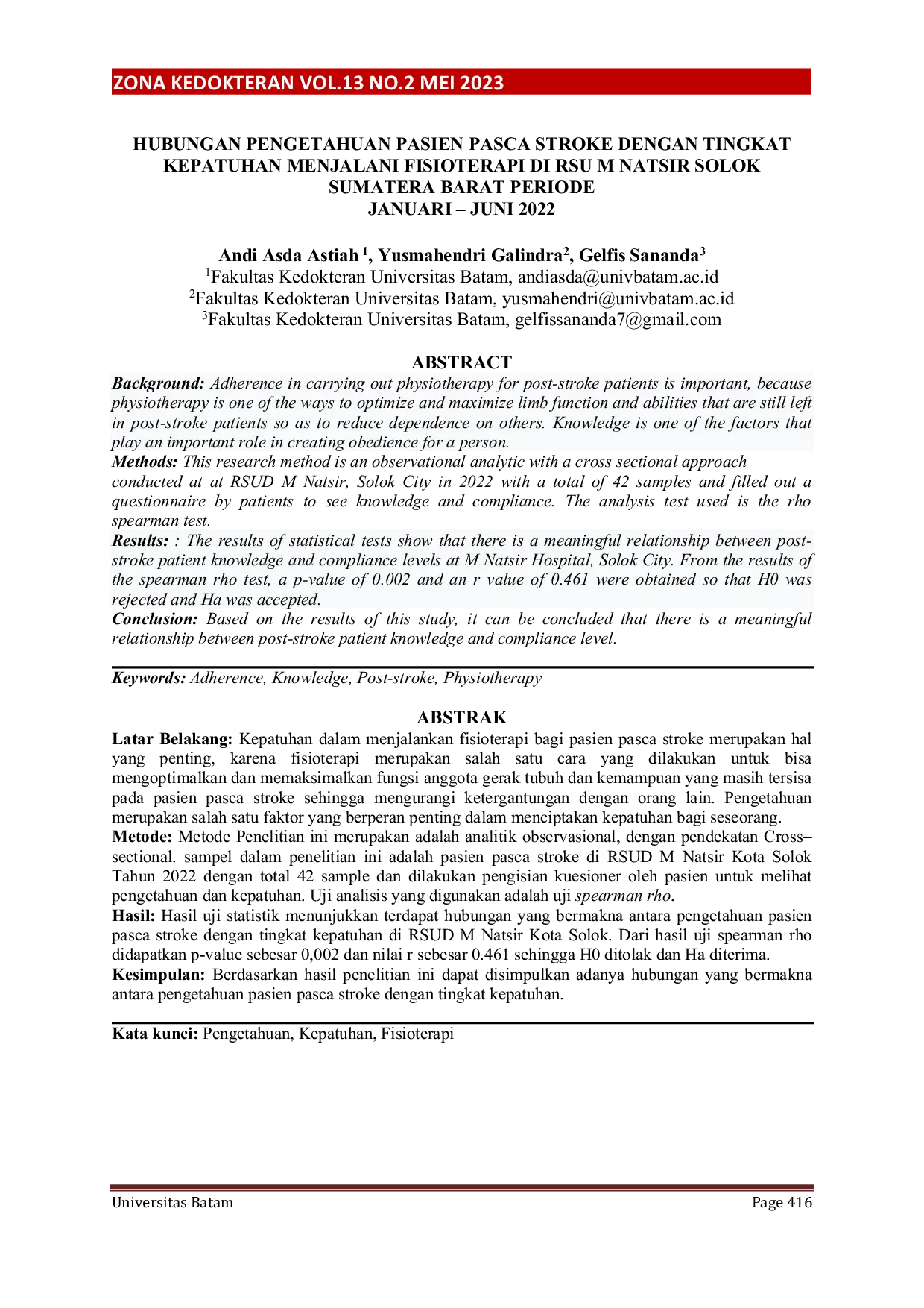 JURIS Hubungan Pengetahuan Pasien Pasca Stroke dengan Tingkat Kepatuhan Menjalani Fisioterapi di RSU M Natsir Solok Sumatera Barat Periode Januari Juni 2022