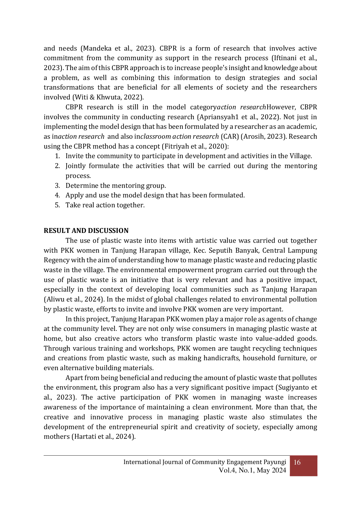 JURIS Environmental Empowerment through the use of Plastic Waste in Growing the Creative and Innovative Soul of Pembinaan Kesejahteraan Keluarga PKK of Women