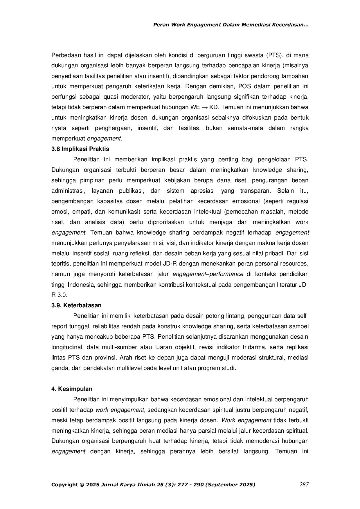 JURIS Peran Work Engagement dalam Memediasi Kecerdasan Emosional Spiritual dan Intelektual terhadap Kinerja Dosen Efek Moderasi Dukungan Organisasi