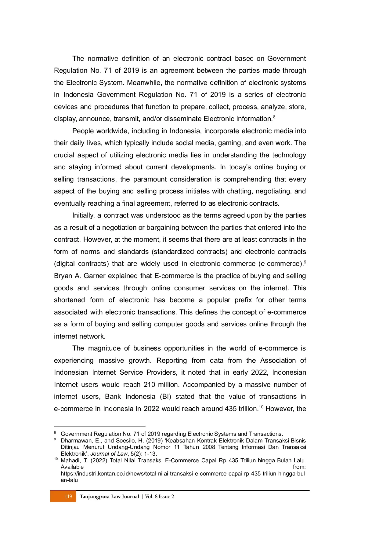 JURIS Reconstruction Of Standard Clauses In Electronic Contracts In Indonesia The Value Orientation Of Dignified Justice