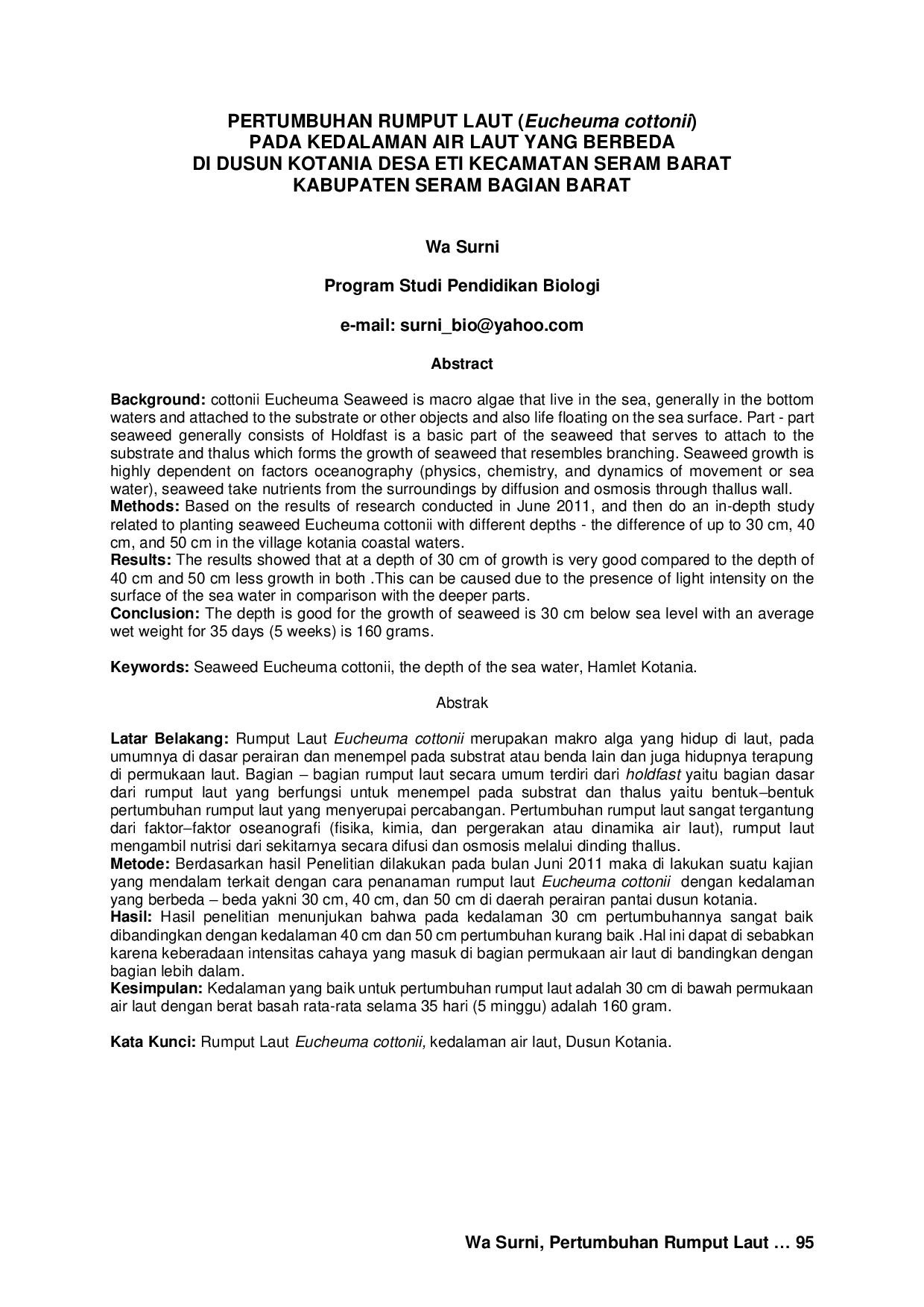 JURIS PERTUMBUHAN RUMPUT LAUT Eucheuma cottonii PADA KEDALAMAN AIR LAUT YANG BERBEDA DI DUSUN KOTANIA DESA ETI KECAMATAN SERAM BARAT KABUPATEN SERAM BAGIAN BARAT