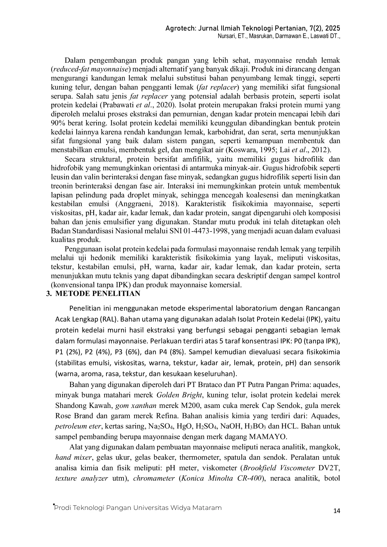 JURIS Karakteristik Fisikokimia Mayonnaise Rendah Lemak Berbasis Isolat Protein Kedelai Studi Formula Terbaik Berdasarkan Uji Hedonik