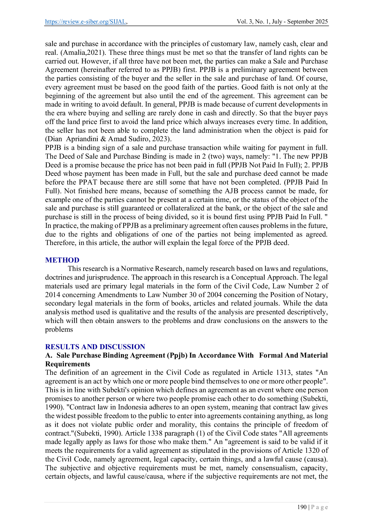 JURIS Legal Position of Making a Deed of Sale and Purchase Binding Agreement PPJB That Does Not Comply with the Material Requirements