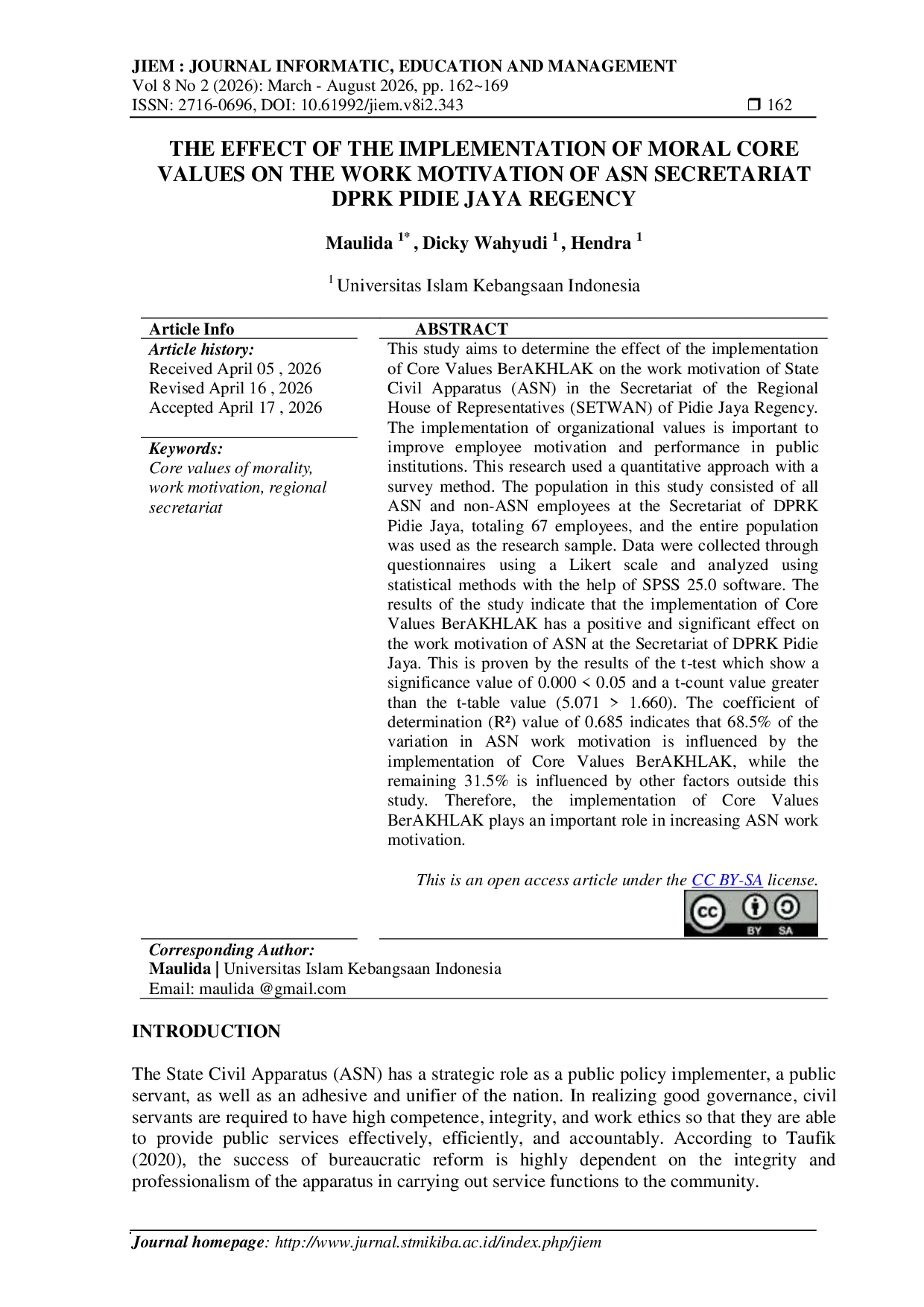 JURIS The Effect of the Implementation of Moral Core Values on the Work Motivation of ASN Secretariat DPRK Pidie Jaya Regency