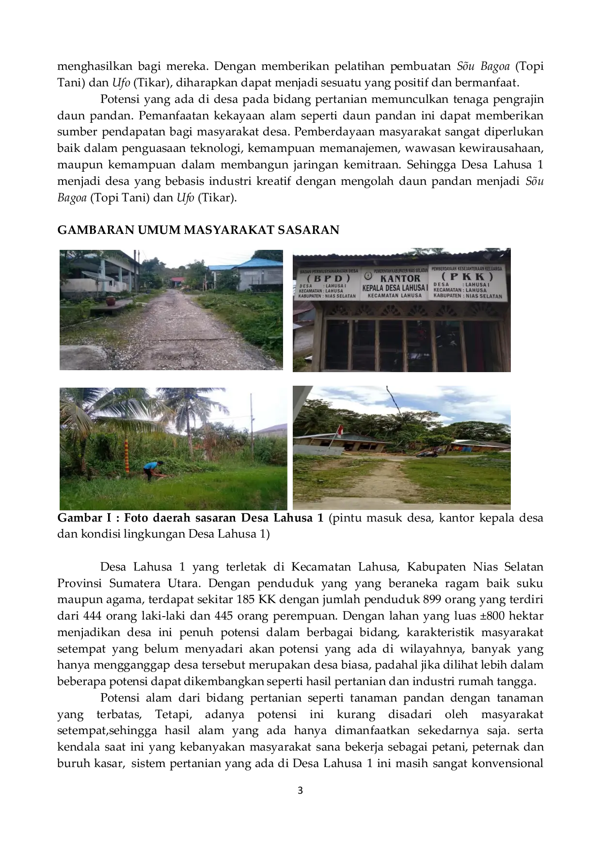 JURIS Pemanfaatan Daun Pandan Pada Pembuatan S u Bagoa Dan UFO Sebagai Upaya Pemberdayaan Masyarakat Desa Lahusa 1 Di Nias Selatan