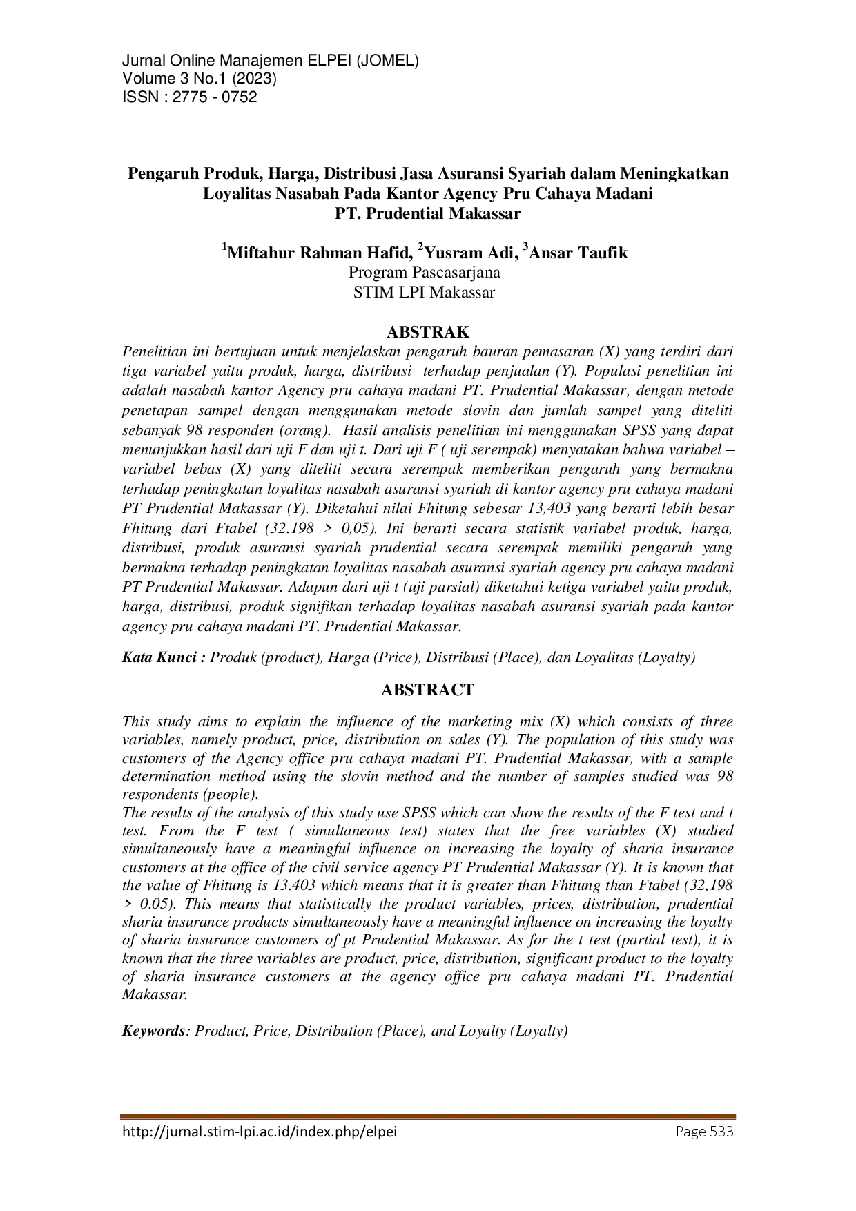 juris Pengaruh Produk Harga Distribusi Jasa Asuransi Syariah dalam Meningkatkan Loyalitas Nasabah Pada Kantor Agency Pru Cahaya Madani PT Prudential Makassar