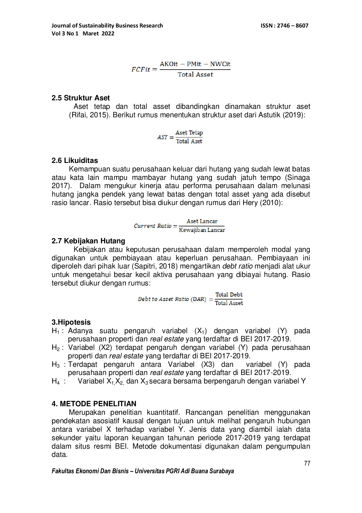 JURIS Pengaruh Free Cash Flow Struktur Aset Dan Likuiditas Terhadap Kebijakan Hutang Pada Perusahaan Properti Dan Real Estate Yang Terdaftar Di Bursa Efek Indonesia Periode Tahun 2017 2019