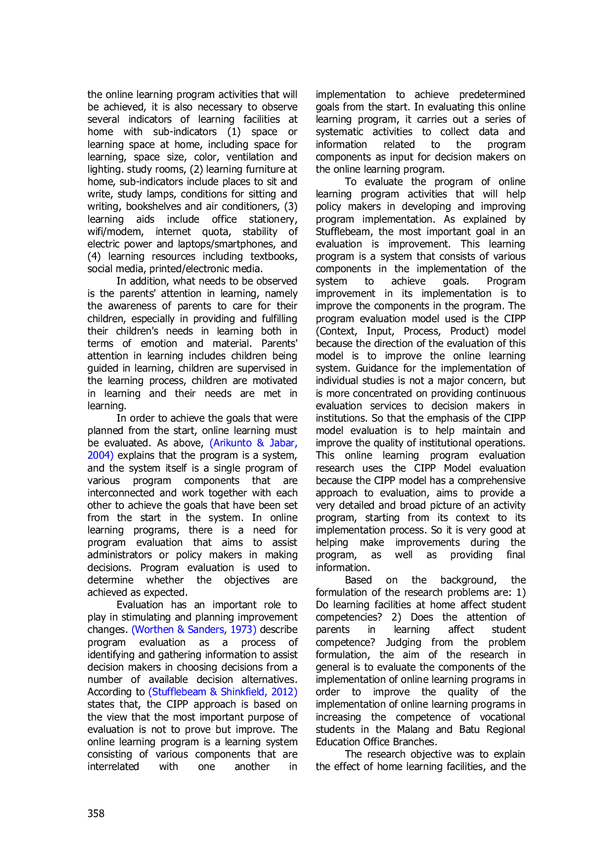 JURIS Online Learning Evaluation In Malang City and Batu To Improve SMK Students Competency