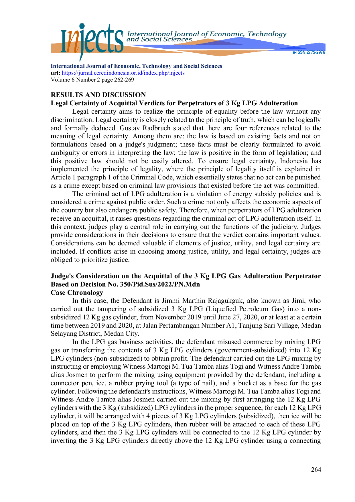 JURIS Legal Certainty of Acquittal Decision Vrijspraak Against Perpetrators Of 3 Kg Lpg Gas Adulteration Case Study of Decision No 350 Pid Sus 2022 PN Mdn