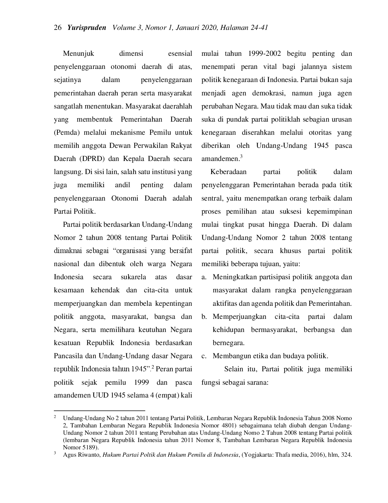 juris Peran Partai Politik Lokal Dalam Penyelenggaraan Otonomi Khusus Di Provinsi Aceh