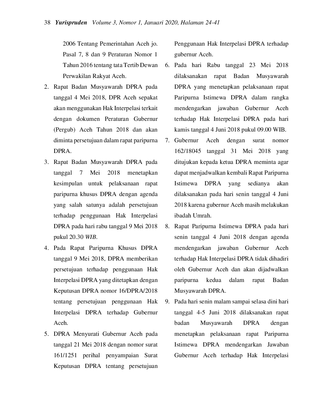 juris Peran Partai Politik Lokal Dalam Penyelenggaraan Otonomi Khusus Di Provinsi Aceh