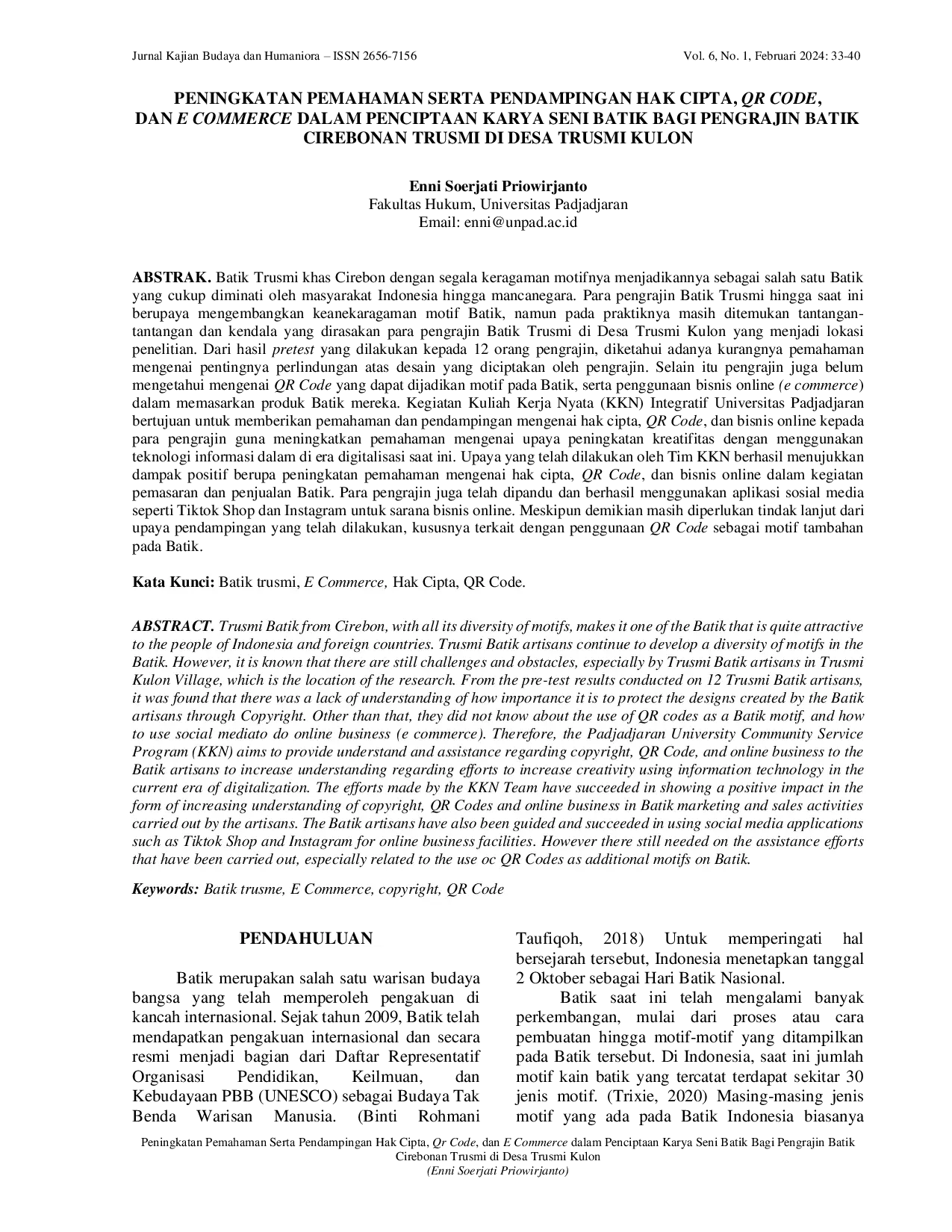 JURIS Peningkatan Pemahaman serta Pendampingan Hak Cipta QR Code dan E Commerce dalam Penciptaan Karya Seni Batik bagi Pengrajin Batik Cirebonan Trusmi di Desa Trusmi Kulon
