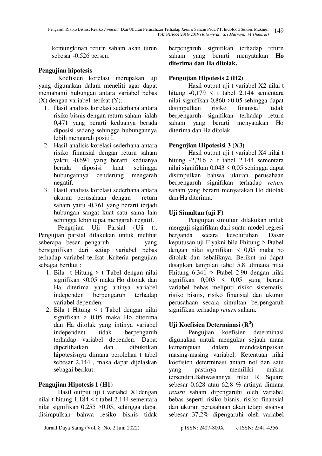 juris Pengaruh Risiko Bisnis Resiko Finacial Dan Ukuran Perusahaan Terhadap Return Saham Pada PT Indofood Sukses Makmur Tbk Periode 2016 2019