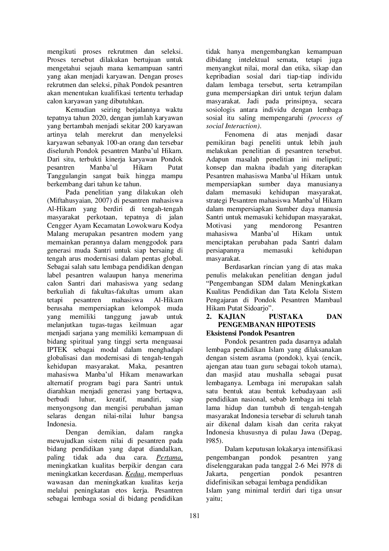 JURIS PENGEMBANGAN SDM DALAM MENINGKATKAN KUALITAS PENDIDIK DAN TATA KELOLA SISTEM PENGAJARAN DI PONDOK PESANTREN MANBA UL HIKAM PUTAT SIDOARJO Human resource development in improving the quality of educat