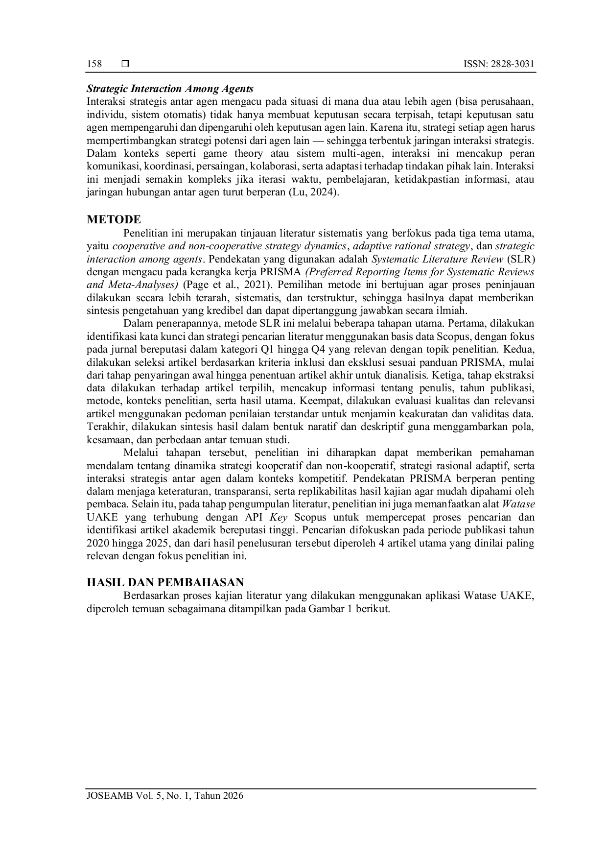 JURIS Analisis Dinamika Strategi Kooperatif dan Non Kooperatif Menggunakan Model Game Theory pada Lingkungan Kompetitif