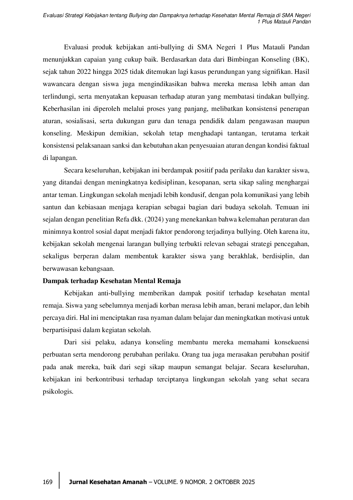 JURIS Evaluasi Strategi Kebijakan tentang Bullying dan Dampaknya terhadap Kesehatan Mental Remaja di SMA Negeri 1 Plus Matauli Pandan
