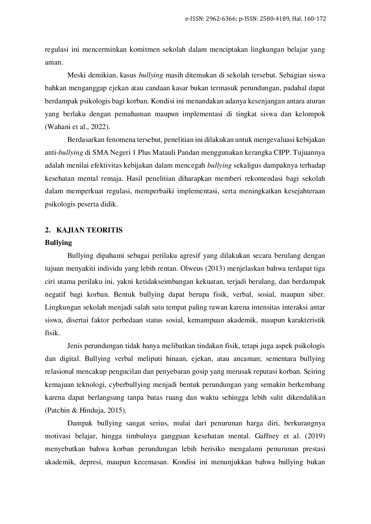 JURIS Evaluasi Strategi Kebijakan tentang Bullying dan Dampaknya terhadap Kesehatan Mental Remaja di SMA Negeri 1 Plus Matauli Pandan