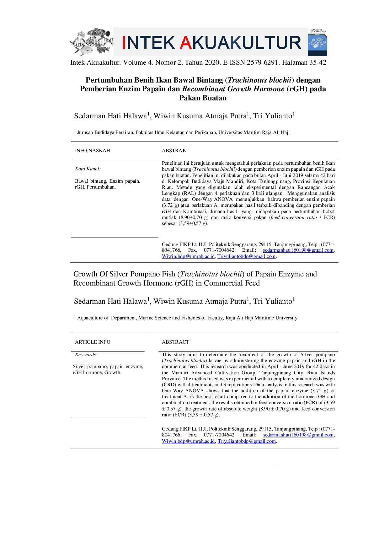 JURIS Growth Of Silfer Pompano Fish Trachinotus blochii Of Papain Enzyme and Recombinant Growth Hormone rGH in Made Feed