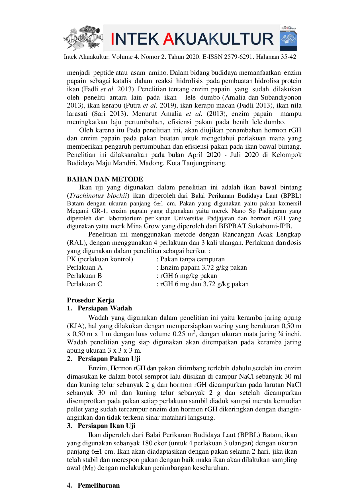 JURIS Growth Of Silfer Pompano Fish Trachinotus blochii Of Papain Enzyme and Recombinant Growth Hormone rGH in Made Feed