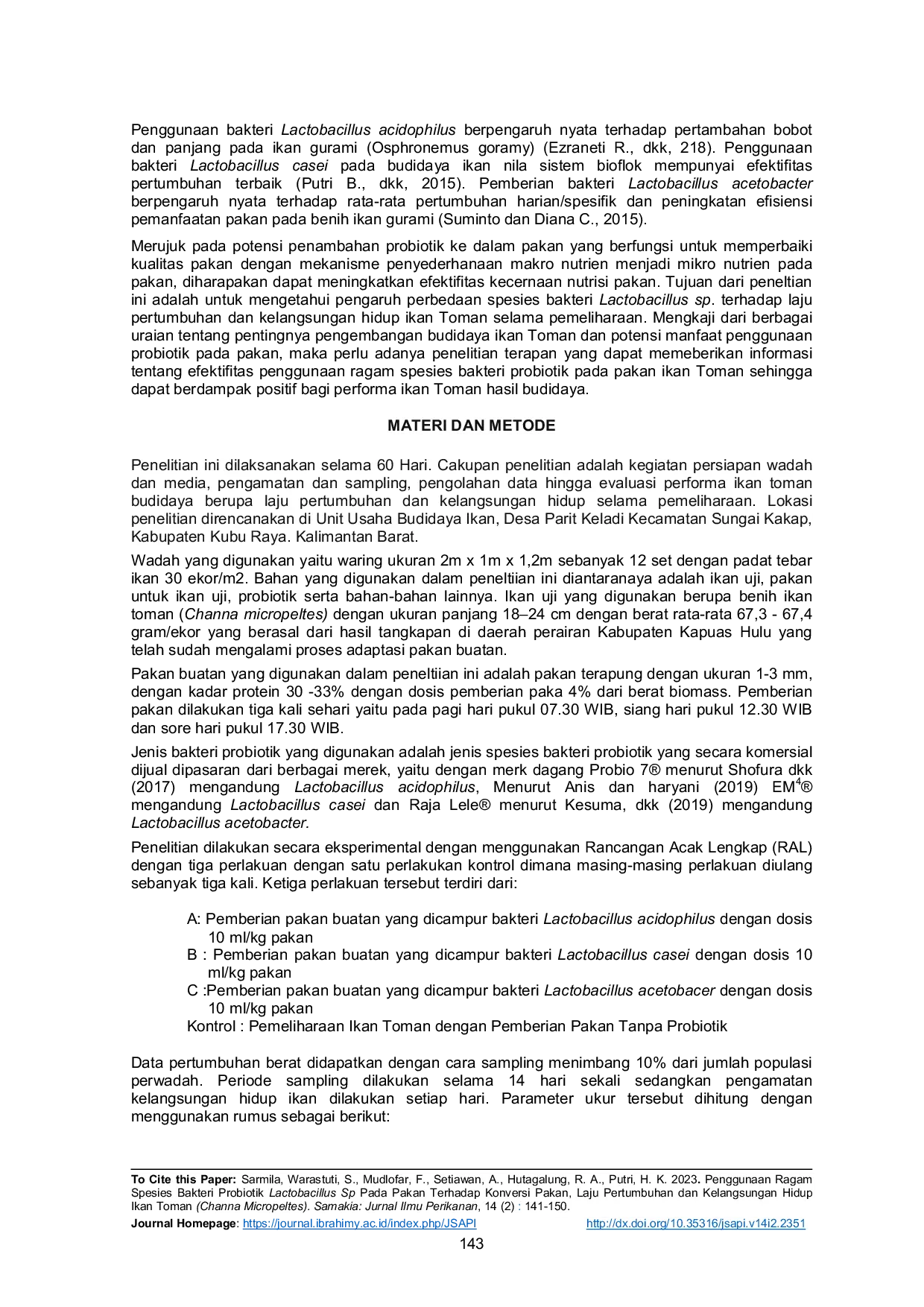 JURIS Penggunaan Ragam Spesies Bakteri Probiotik Lactobacillus Sp Pada Pakan Terhadap Konversi Pakan Laju Pertumbuhan dan Kelangsungan Hidup Ikan Toman Channa Micropeltes