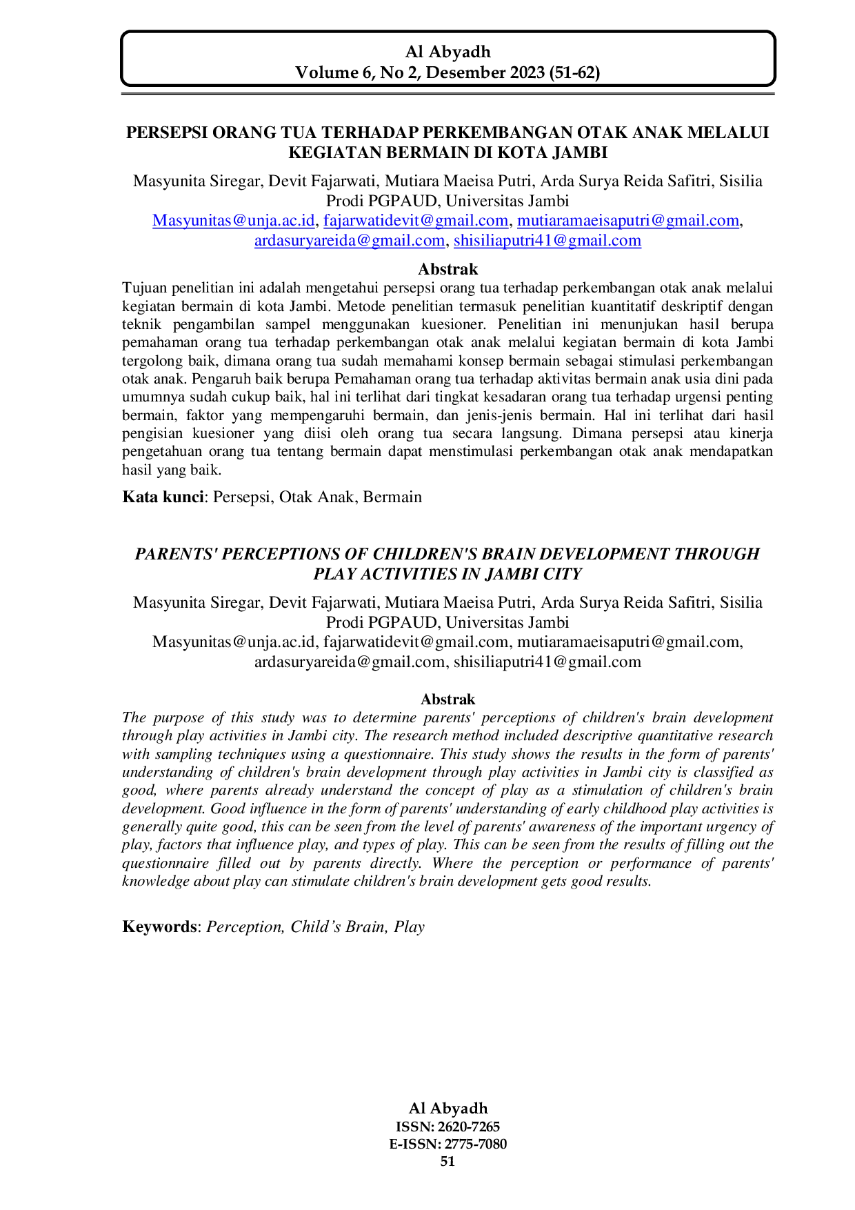 JURIS Persepsi Orang Tua Terhadap Perkembangan Otak Anak Melalui Kegiatan Bermain Di Kota Jambi